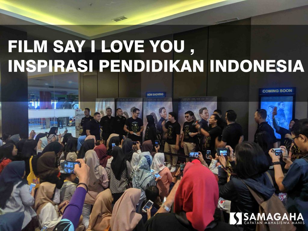 Film Say I Love You, Inspirasi Pendidikan Indonesia